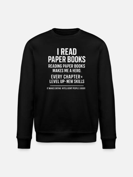 Reading Paper Books Message Tee - Stanley/Stella ROLLER Unisex Organic Sweatshirt - black