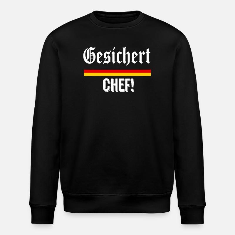 Gesichert Chef!  - Stanley/Stella Unisex Bio-Sweatshirt ROLLER - Schwarz