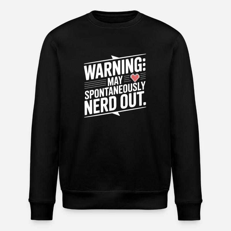 L’avertissement peut spontanément nerd out - Sweat bio ROLLER Stanley/Stella Unisexe - noir