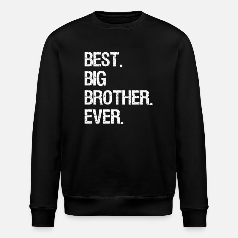 Best Big Brother ever - Stanley/Stella ROLLER Unisex Organic Sweatshirt - black
