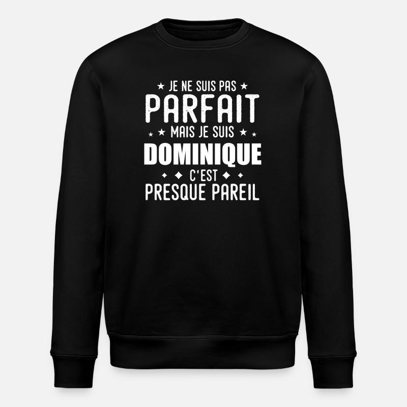 Dominique : authentique, imparfait, top, perfectio - Sweat bio ROLLER Stanley/Stella Unisexe - noir