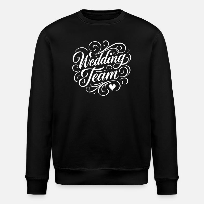 Wedding Team - Stanley/Stella ROLLER Unisex Organic Sweatshirt - black