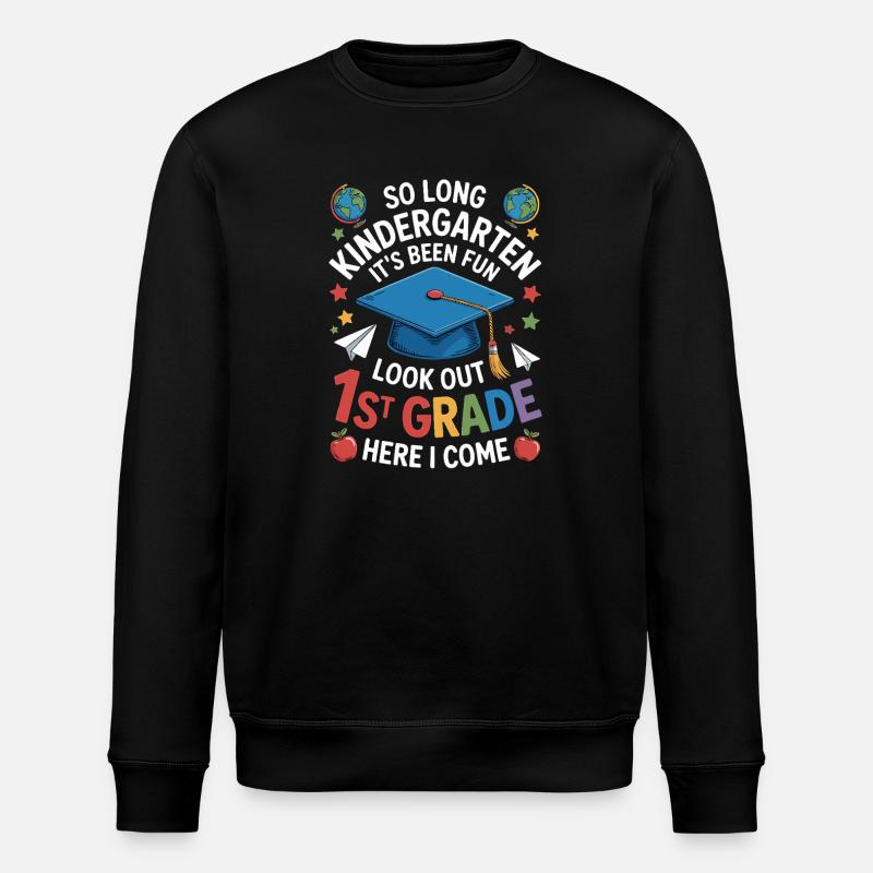 Goodbye Kindergarten Hello First Grade - Stanley/Stella Unisex Bio-Sweatshirt ROLLER - Schwarz