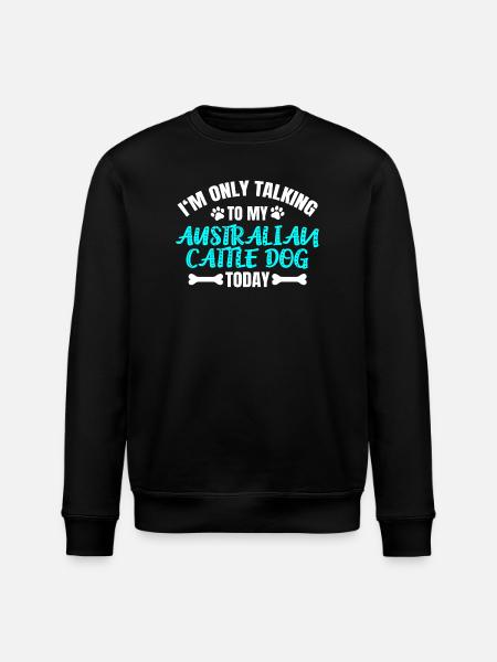 Australian Cattle Dog Owner Owner - Stanley/Stella ROLLER Unisex Organic Sweatshirt - black
