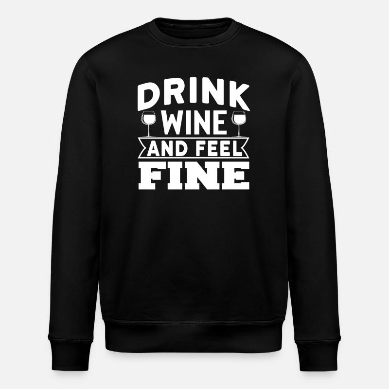 Buvez du vin et sentez-vous bien - Sweat bio ROLLER Stanley/Stella Unisexe - noir