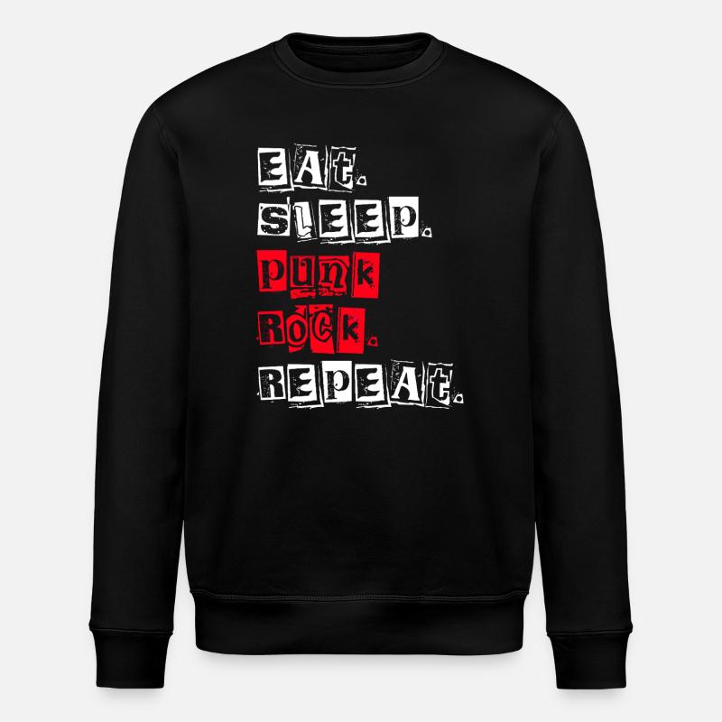 Eat Sleep Punk Rock Repeat - Stanley/Stella ROLLER Unisex Organic Sweatshirt - black