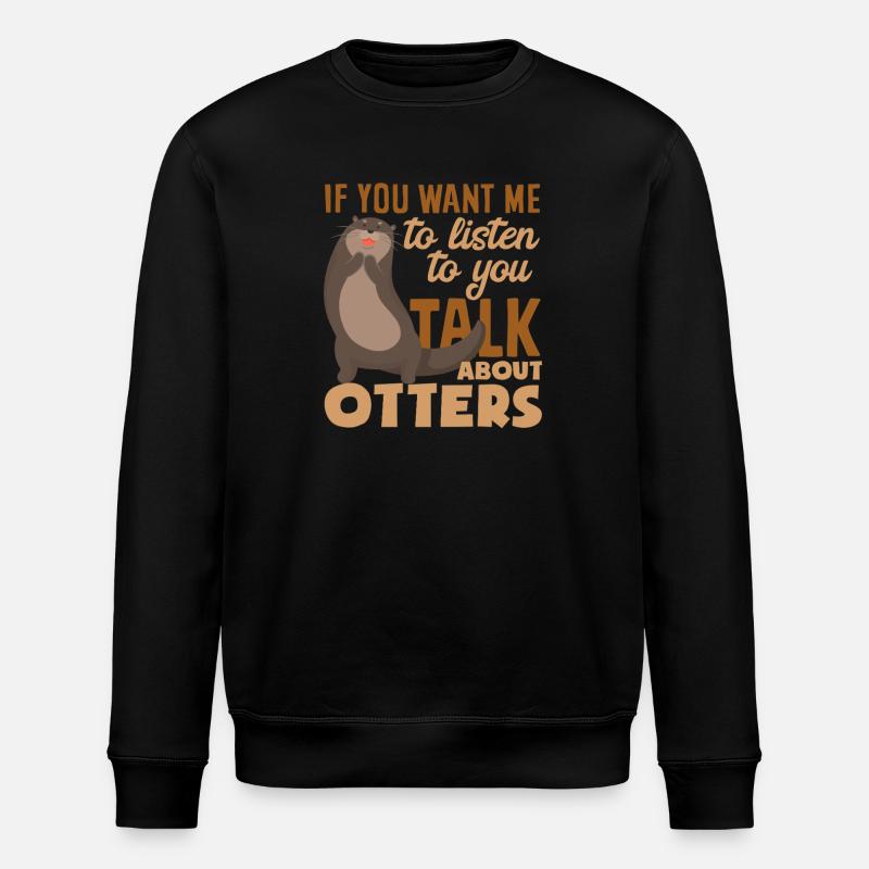 Seeotter Gespräch Über Otter - Stanley/Stella Unisex Bio-Sweatshirt ROLLER - Schwarz