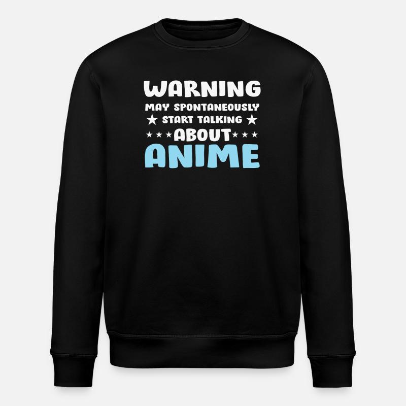 Anime Conversation Warning Saying Shirt - Stanley/Stella ROLLER Unisex Organic Sweatshirt - black