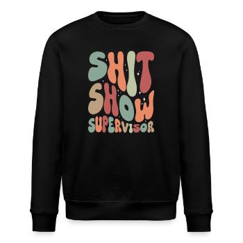 Shit Show Supervisor - Stanley/Stella Unisex Bio-Sweatshirt ROLLER - Schwarz - Vorne - Nik (191cm)