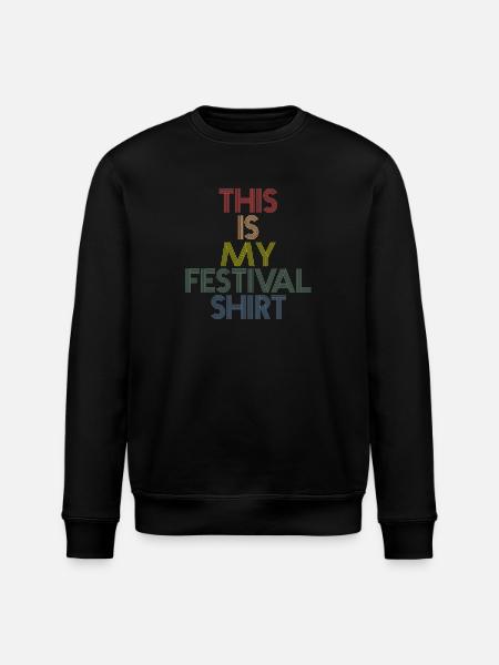 This is my Festival Shirt - Stanley/Stella Unisex Bio-Sweatshirt ROLLER - Schwarz