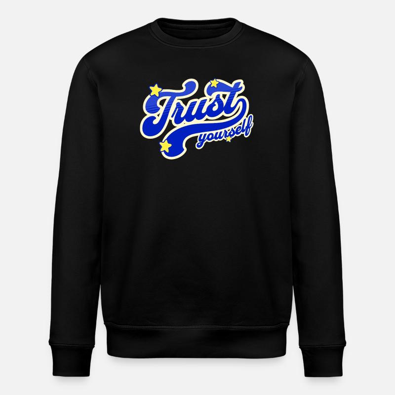 Self-Confidence Starry Script - Stanley/Stella ROLLER Unisex Organic Sweatshirt - black