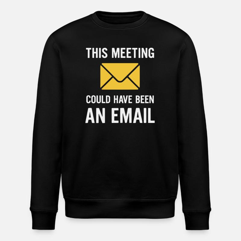 Meeting oder E-Mail - Stanley/Stella Unisex Bio-Sweatshirt ROLLER - Schwarz