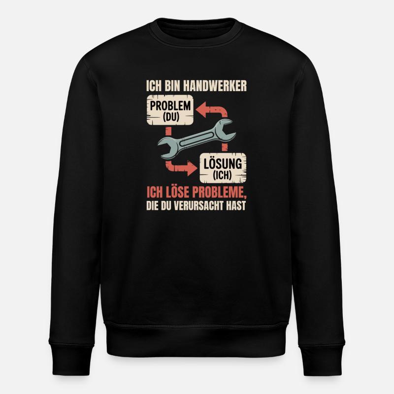 Handwerker Problemlöser Spruch - Stanley/Stella Unisex Bio-Sweatshirt ROLLER - Schwarz