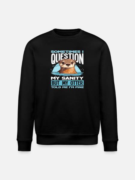 Frage Meine Vernunft Seeotter Cartoon - Stanley/Stella Unisex Bio-Sweatshirt ROLLER - Schwarz