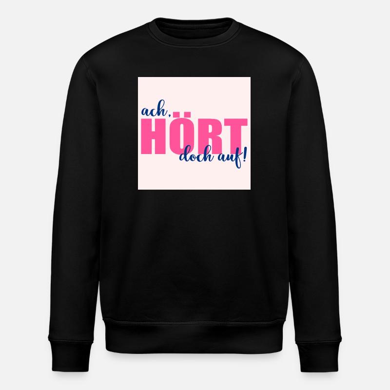 ARRÊTEZ DE DIRE - Sweat bio ROLLER Stanley/Stella Unisexe - noir