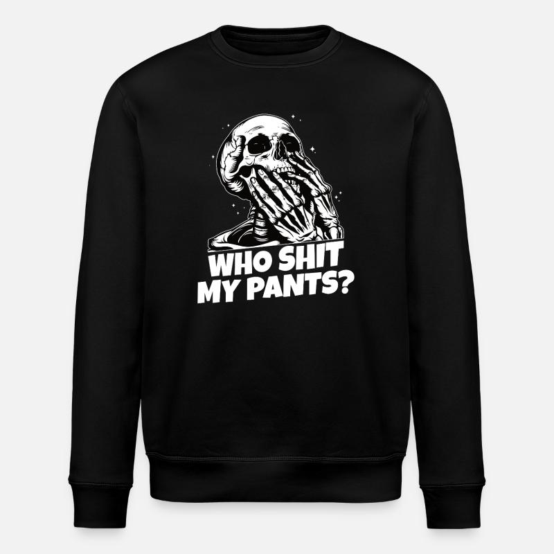 Who Shit My Pants? - Stanley/Stella Unisex Bio-Sweatshirt ROLLER - Schwarz