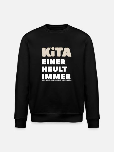 Kindergarten Someone is always crying - Stanley/Stella ROLLER Unisex Organic Sweatshirt - black