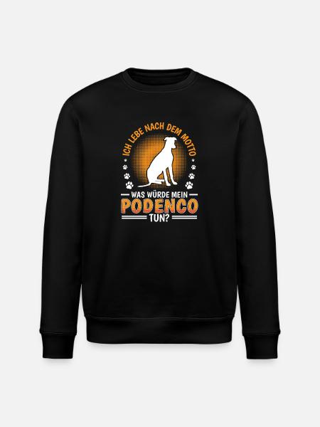 What would Podenco do Spanish Greyhound - Stanley/Stella ROLLER Unisex Organic Sweatshirt - black