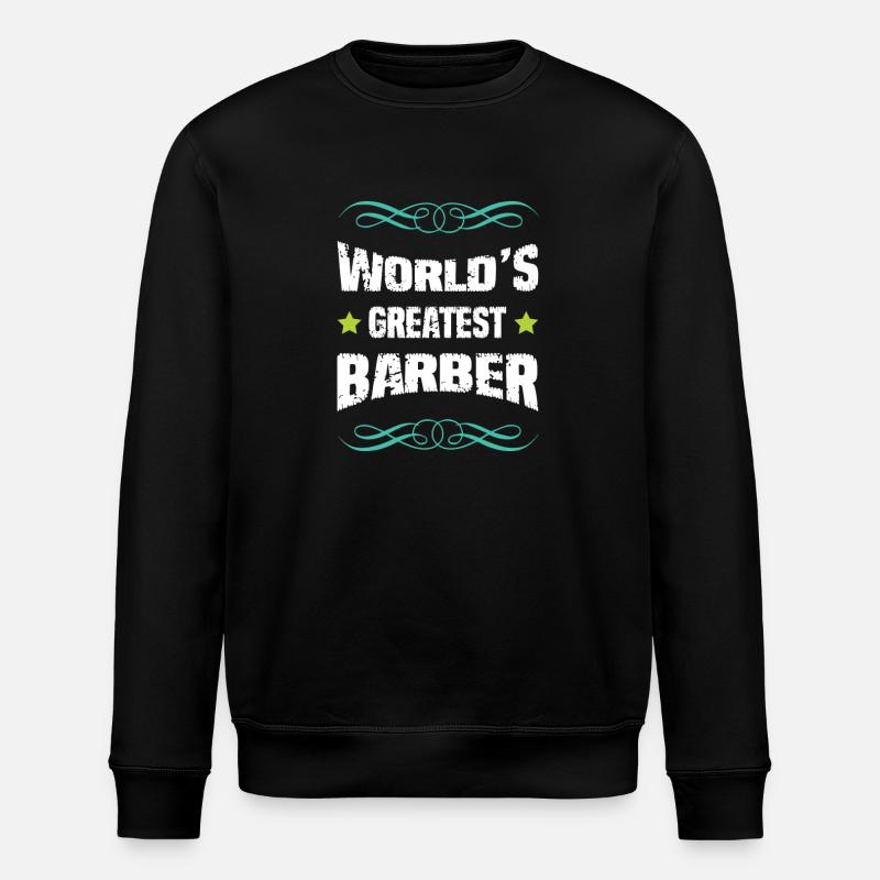 World's Greatest Barber - Stanley/Stella ROLLER Unisex Organic Sweatshirt - black