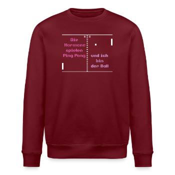The hormones play ping pong and I'm the ball - Stanley/Stella ROLLER Unisex Organic Sweatshirt - burgundy - Front - Nik (191cm)