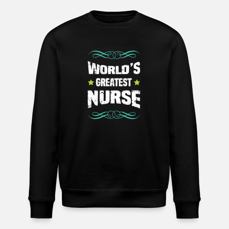 Worlds Greatest Nurse - Stanley/Stella ROLLER Unisex Organic Sweatshirt - black