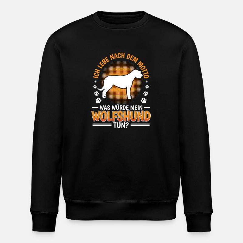 What would Irish Wolfhound do - Stanley/Stella ROLLER Unisex Organic Sweatshirt - black