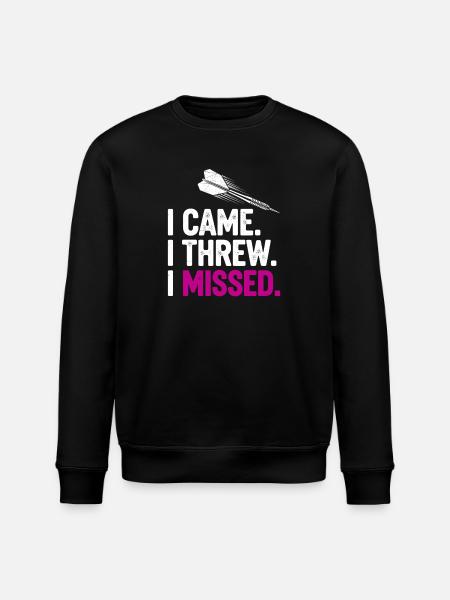 I Came. I Threw. Missed. - Stanley/Stella ROLLER Unisex Organic Sweatshirt - black