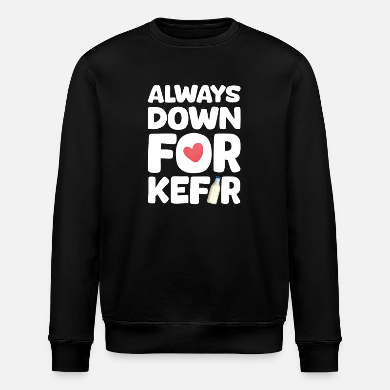 Always ready for kefir - Stanley/Stella ROLLER Unisex Organic Sweatshirt - black