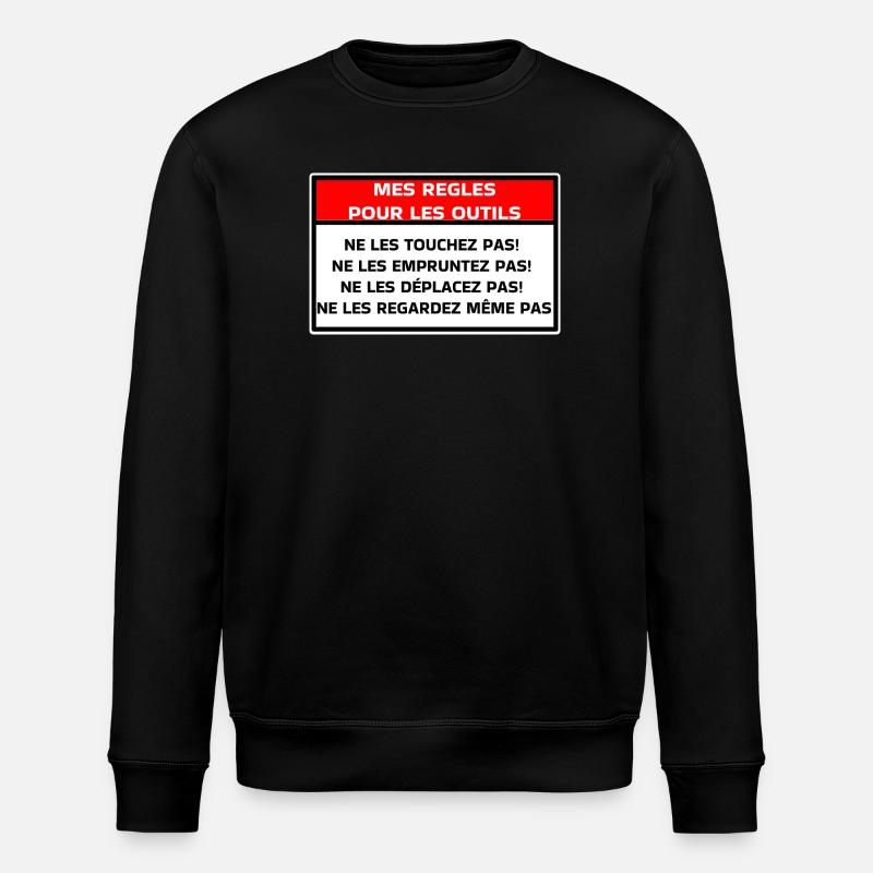 My rules for tools - Stanley/Stella ROLLER Unisex Organic Sweatshirt - black