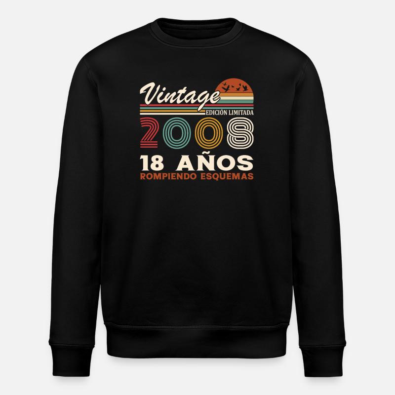 18ème Anniversaire 18 Ans Millésime 2008 - Sweat bio ROLLER Stanley/Stella Unisexe - noir
