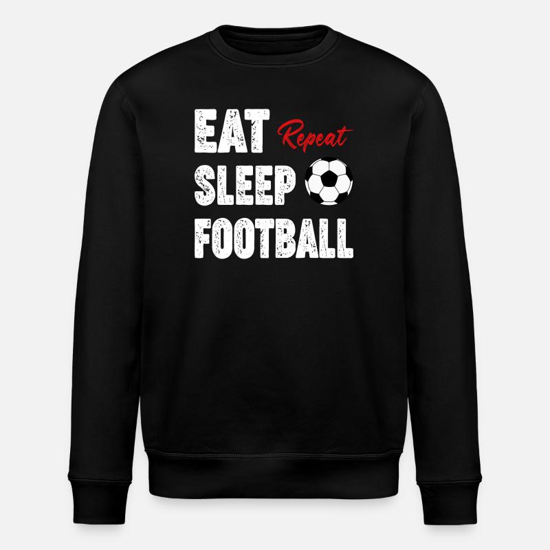 Eat Sleep Football Repeat - Sweat bio ROLLER Stanley/Stella Unisexe - noir