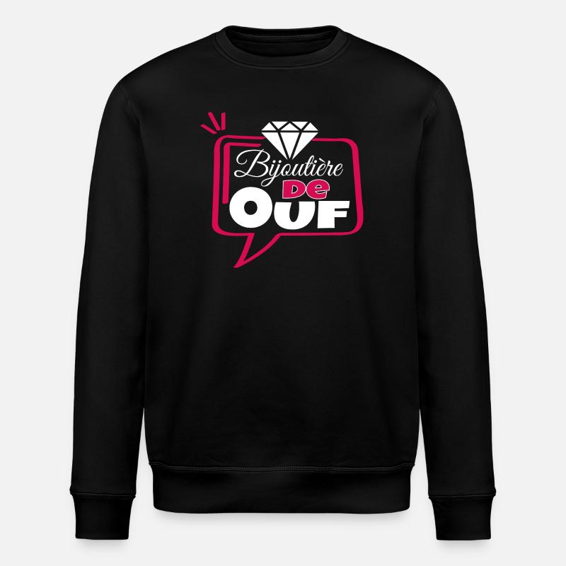 Bijoutière de Ouf - Sweat bio ROLLER Stanley/Stella Unisexe - noir