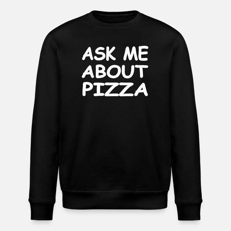 Pizza - Stanley/Stella ROLLER Unisex Organic Sweatshirt - black