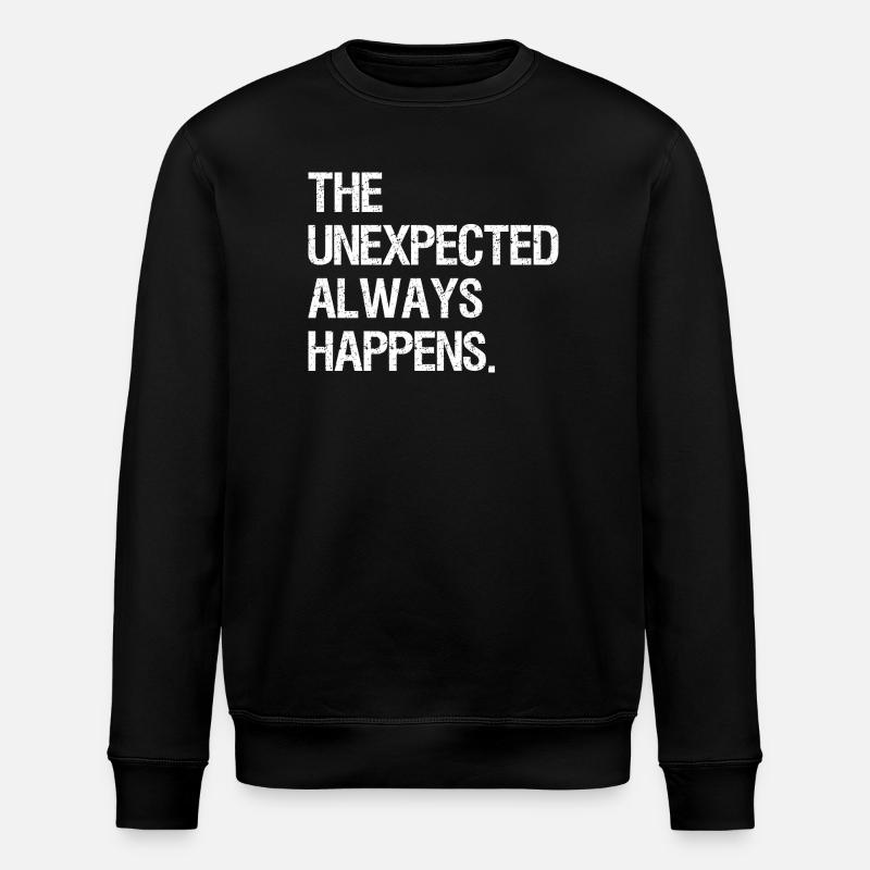 Das Unerwartete passiert immer - Stanley/Stella Unisex Bio-Sweatshirt ROLLER - Schwarz