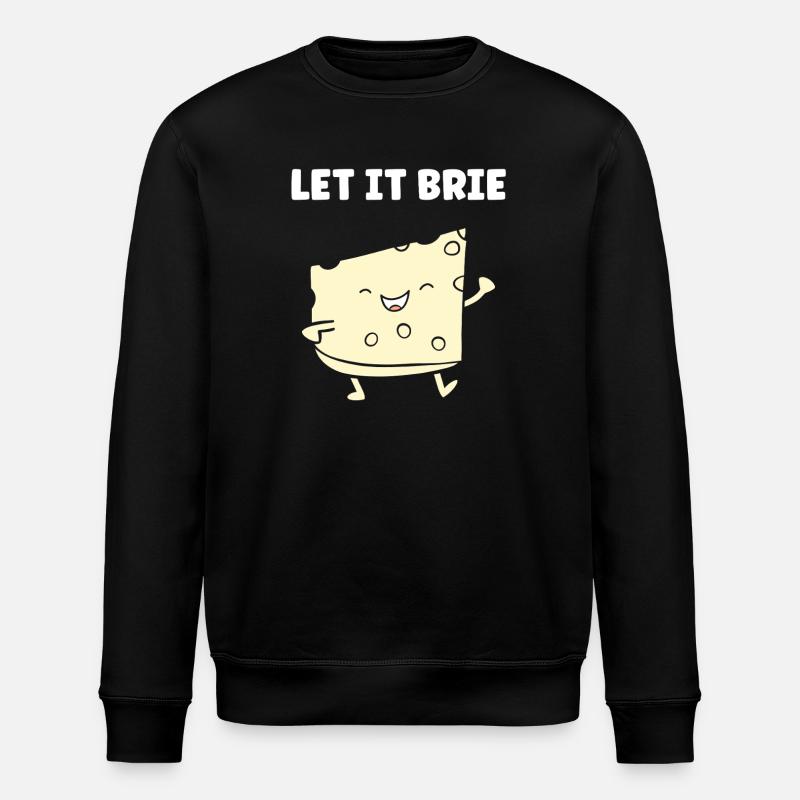 Humor brie cheese - Stanley/Stella ROLLER Unisex Organic Sweatshirt - black