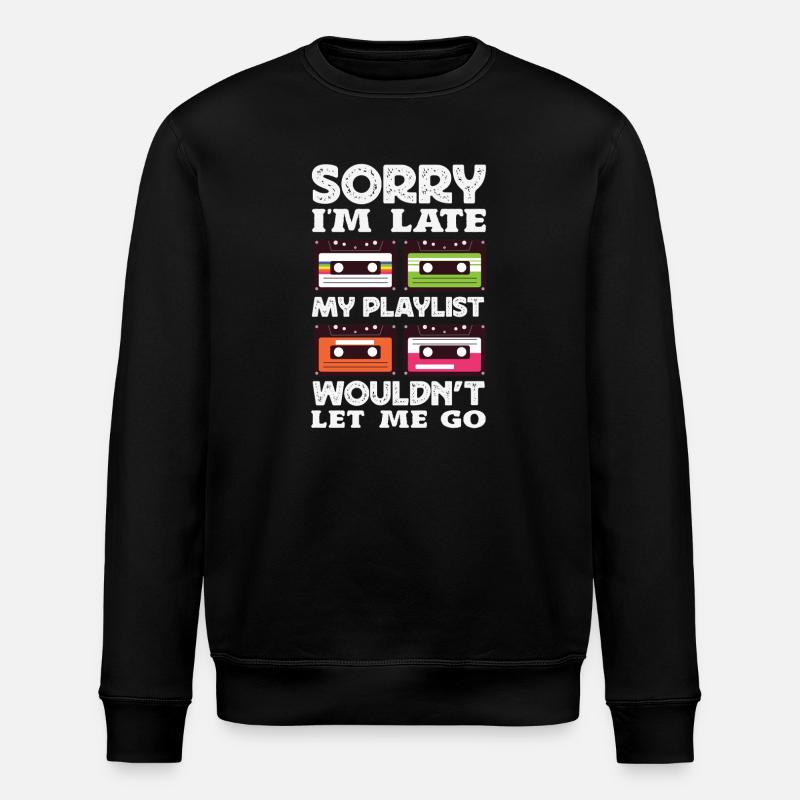 Sorry I'm late. - Stanley/Stella ROLLER Unisex Organic Sweatshirt - black