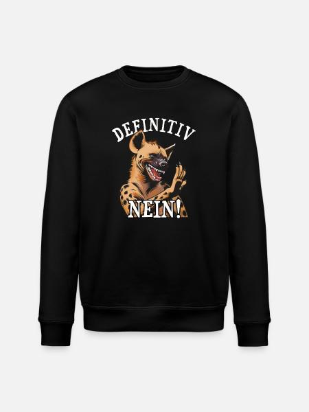 Definitiv Nein: Hyänen Statement - Stanley/Stella Unisex Bio-Sweatshirt ROLLER - Schwarz
