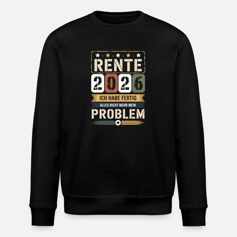 Pension 2026 I'm done - Stanley/Stella ROLLER Unisex Organic Sweatshirt - black
