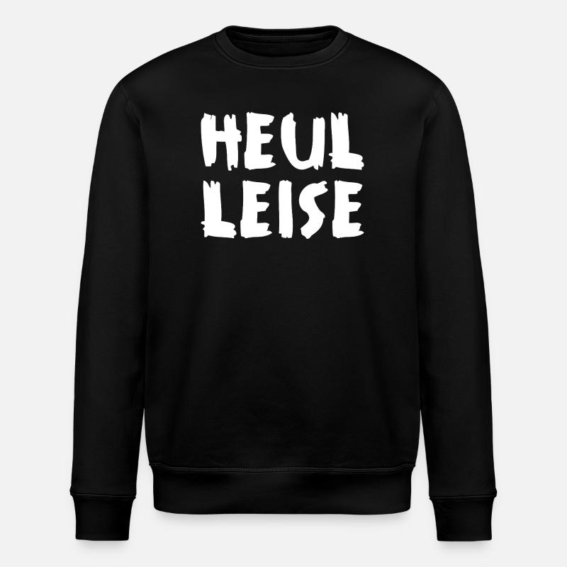 Heul Leise - Stanley/Stella Unisex Bio-Sweatshirt ROLLER - Schwarz