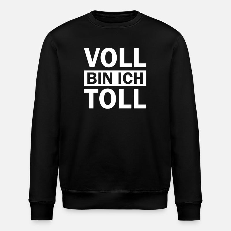 I'm great - Stanley/Stella ROLLER Unisex Organic Sweatshirt - black