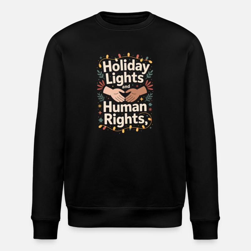 Holiday Lights and Human Rights - Stanley/Stella ROLLER Unisex Organic Sweatshirt - black