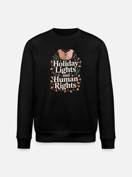 Holiday Lights and Human Rights - Stanley/Stella ROLLER Unisex Organic Sweatshirt - black