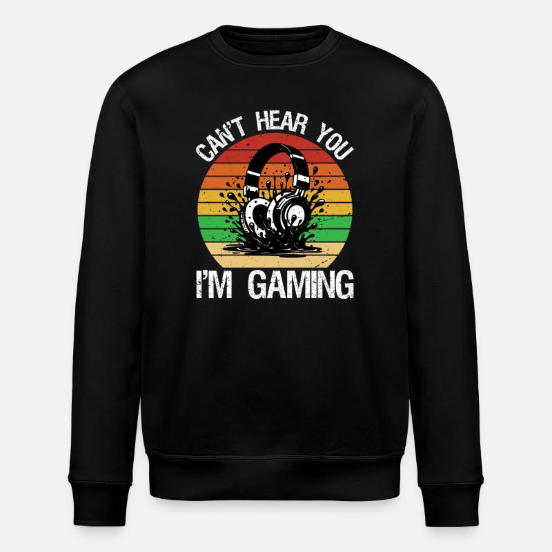 can't hear you I'm gaming - Stanley/Stella Unisex Bio-Sweatshirt ROLLER - Schwarz