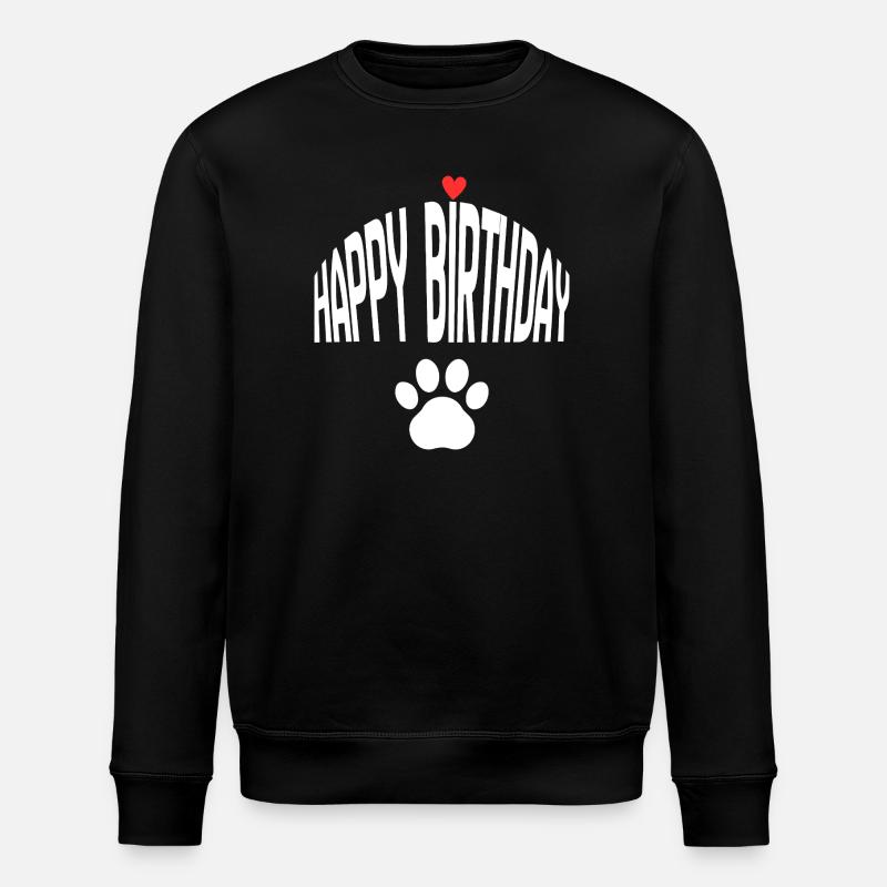 Joyeux anniversaire chien - Sweat bio ROLLER Stanley/Stella Unisexe - noir