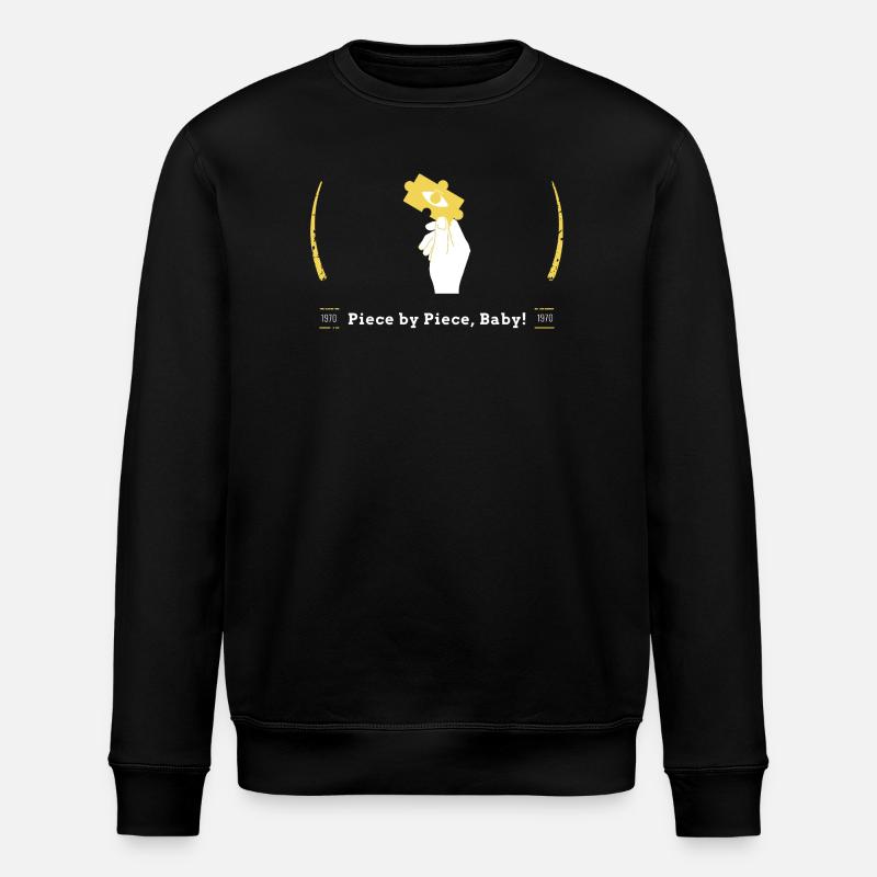 Piece by Piece, Baby! - Stanley/Stella ROLLER Unisex Organic Sweatshirt - black