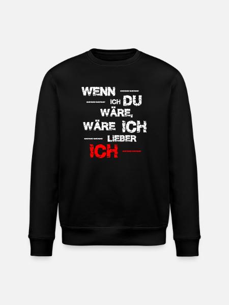 If I were you... funny saying - Stanley/Stella ROLLER Unisex Organic Sweatshirt - black