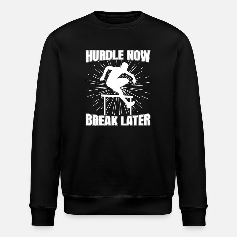 Track Athletics Hurdle Now Break Later - Stanley/Stella Unisex Bio-Sweatshirt ROLLER - Schwarz