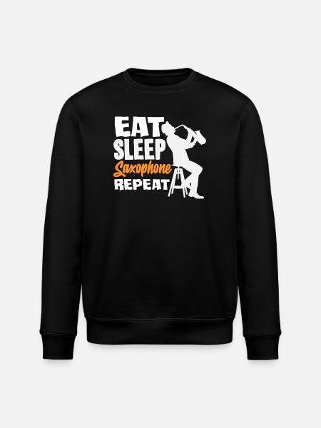 Eat Sleep Saxophone Repeat Saxophonist - Stanley/Stella ROLLER Unisex Organic Sweatshirt - black