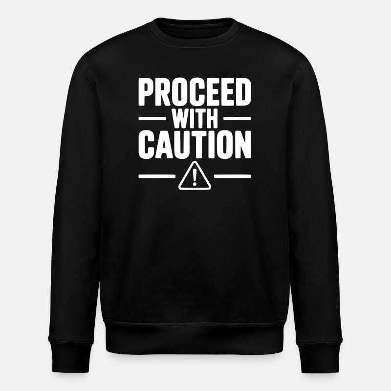 Procédez avec prudence - Sweat bio ROLLER Stanley/Stella Unisexe - noir