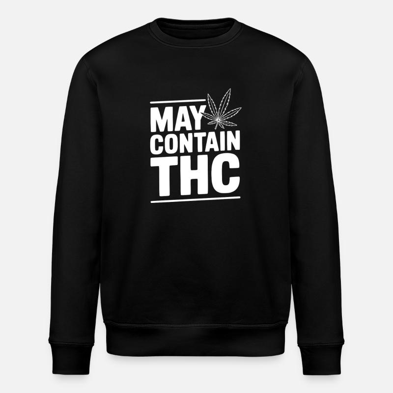 May Contain THC - Stanley/Stella ROLLER Unisex Organic Sweatshirt - black